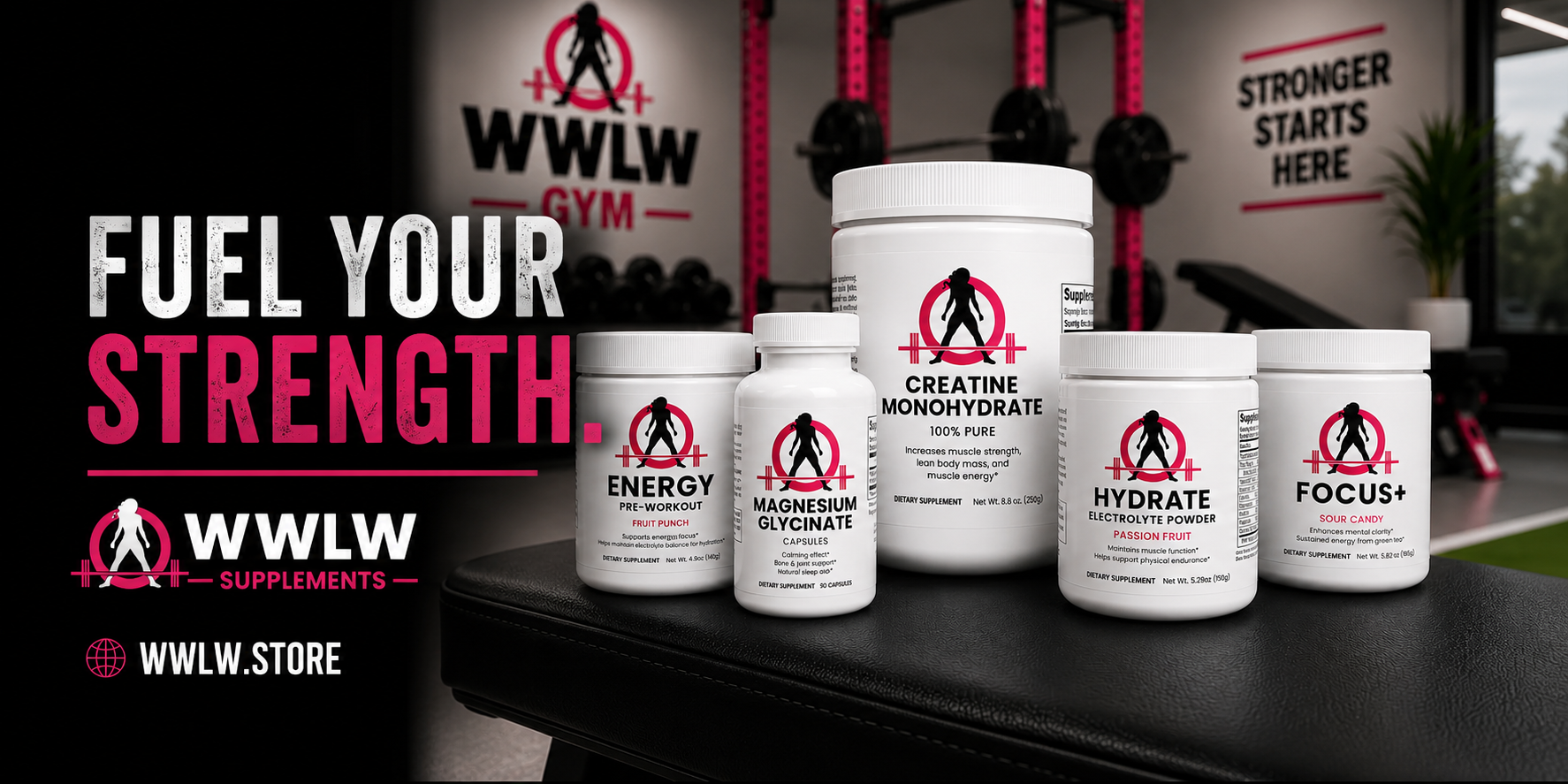 WWLW Supplements - Fuel Your Strength