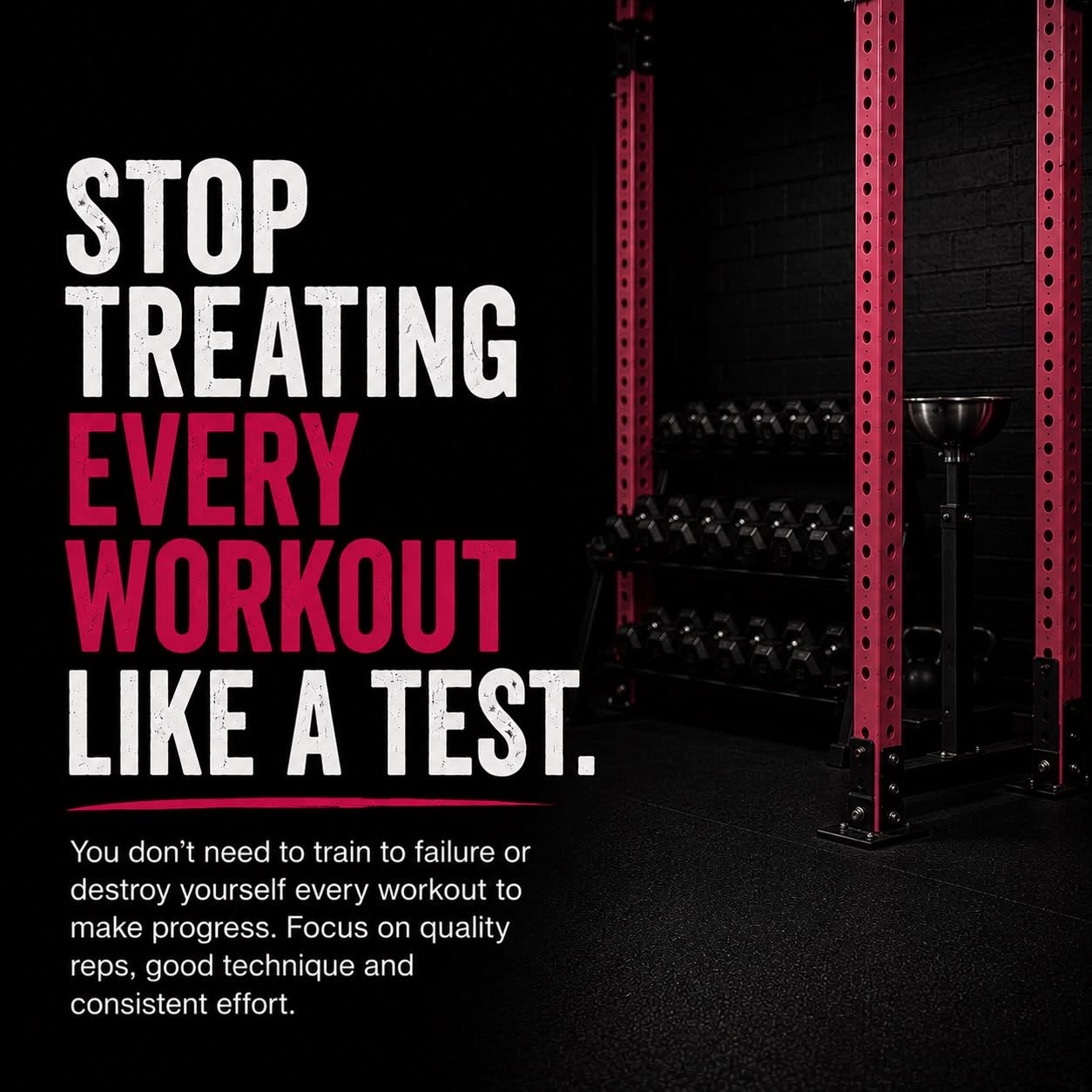 Stop Treating Every Workout Like a Test