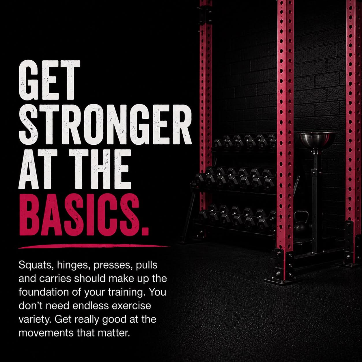 Get Stronger at the Basics