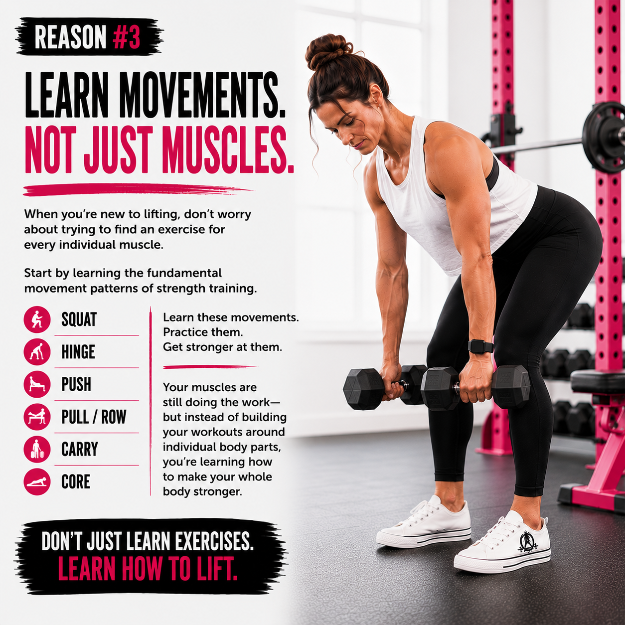 Reason 3: Learn Movements, Not Just Muscles