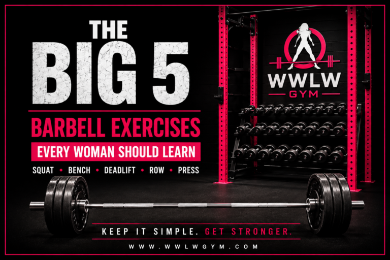 The Big 5 Barbell Exercises Every Woman Should Learn